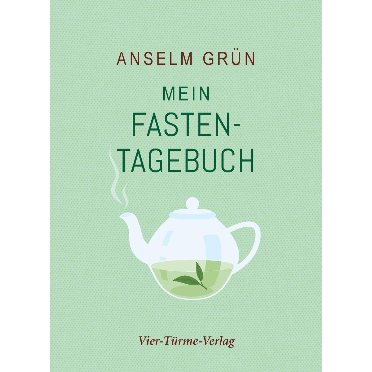 Mein Fastentagebuch Mein Fastentagebuch von Vier Tuerme GmbH