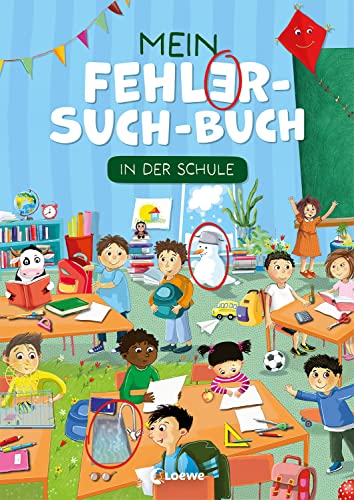 Mein Fehler-Such-Buch - In der Schule: Rätsel- und Beschäftigungsbuch für Kinder ab 5 Jahren