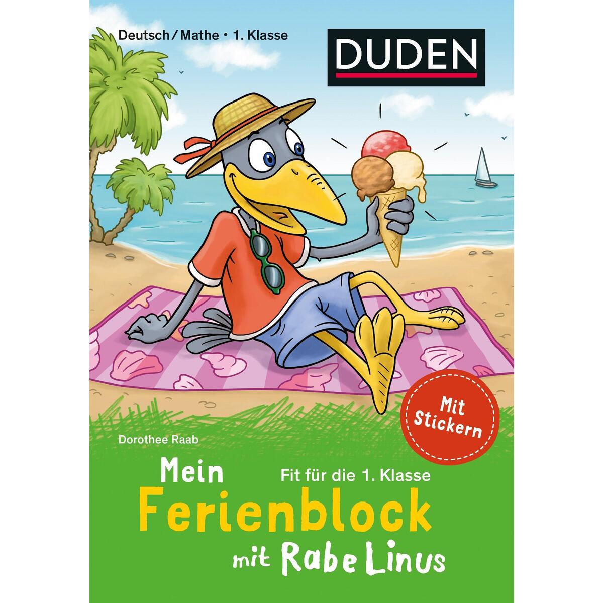 Mein Ferienblock mit Rabe Linus ? Fit für die 1. Klasse Mein Ferienblock mit Rabe Linus ? Fit für die 1. Klasse von Bibliograph. Instit. GmbH