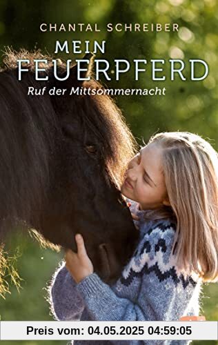 Mein Feuerpferd - Ruf der Mittsommernacht (Die Mein Feuerpferd-Reihe, Band 3)
