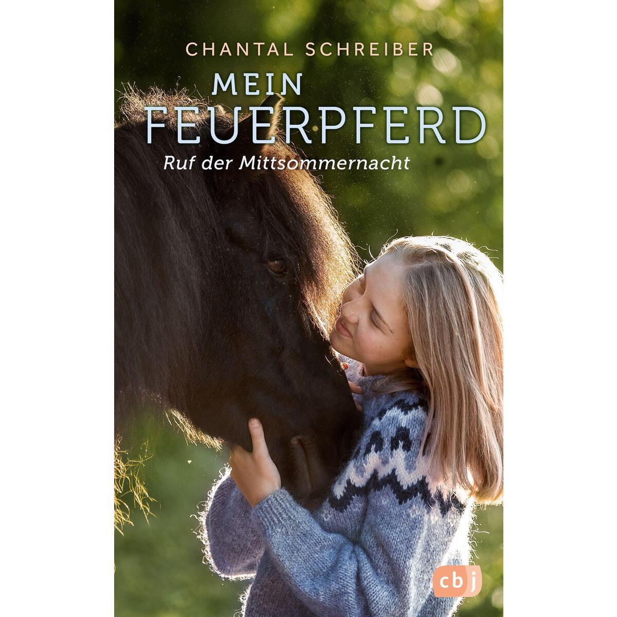 Mein Feuerpferd - Ruf der Mittsommernacht von cbj