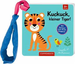 Mein Filz-Fühlbuch für den Buggy: Kuckuck, kleiner Tiger! von Coppenrath, Münster