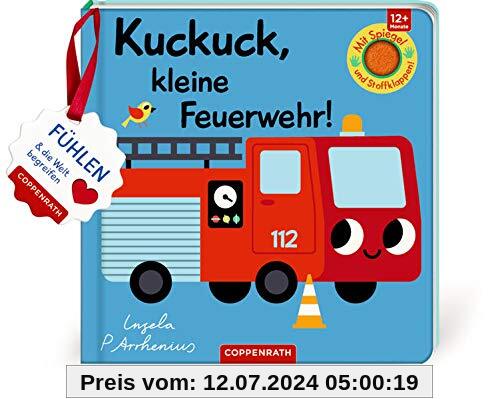 Mein Filz-Fühlbuch: Kuckuck, kleine Feuerwehr!: Fühlen und die Welt begreifen