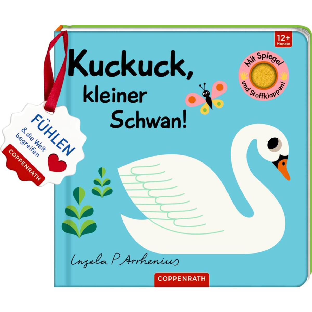 Mein Filz-Fühlbuch: Kuckuck, kleiner Schwan! von Coppenrath F