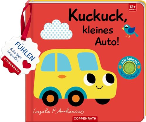 Mein Filz-Fühlbuch: Kuckuck, kleines Auto!: Fühlen und die Welt begreifen von Coppenrath F