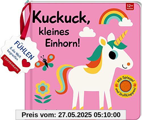 Mein Filz-Fühlbuch: Kuckuck, kleines Einhorn!: Fühlen und die Welt begreifen