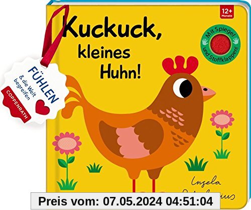 Mein Filz-Fühlbuch: Kuckuck, kleines Huhn!: Fühlen und die Welt begreifen