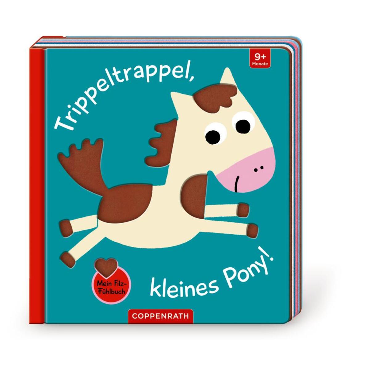 Mein Filz-Fühlbuch: Trippeltrappel, kleines Pony! von Coppenrath F