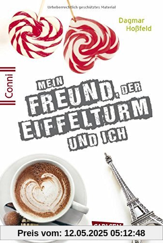 Mein Freund, der Eiffelturm und ich (Conni 15, Band 4)