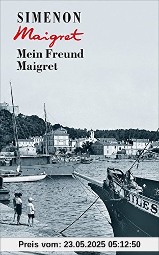 Mein Freund Maigret (George Simenon)