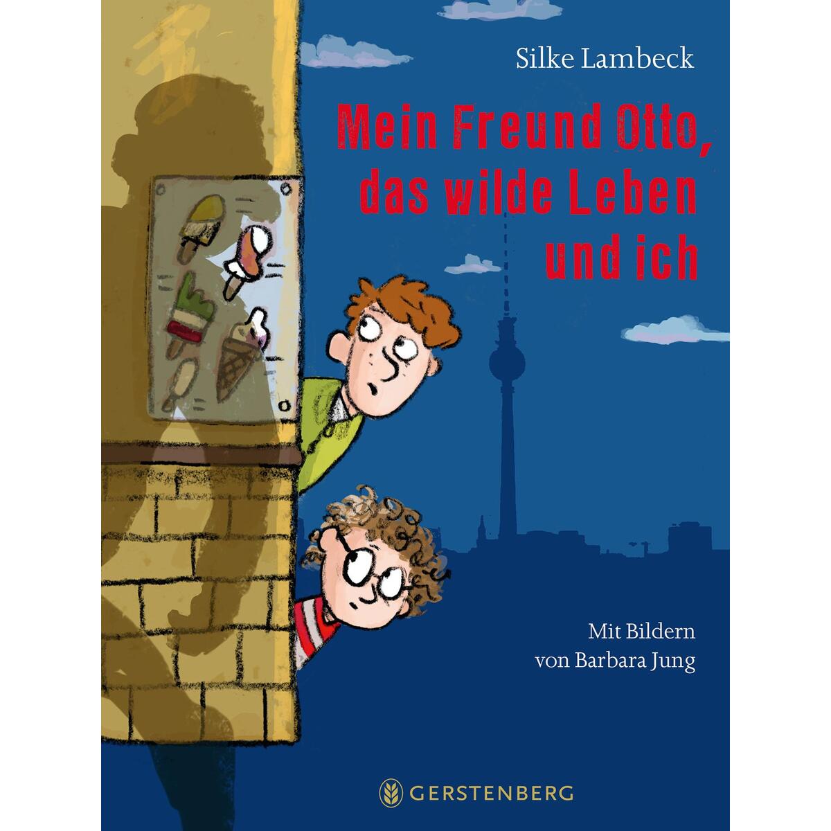 Mein Freund Otto, das wilde Leben und ich von Gerstenberg Verlag