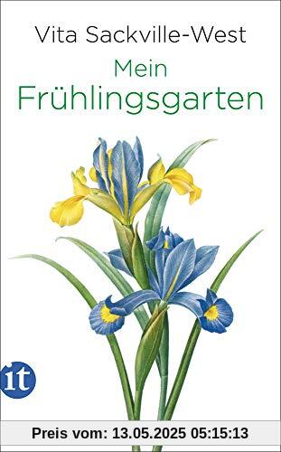 Mein Frühlingsgarten (insel taschenbuch)