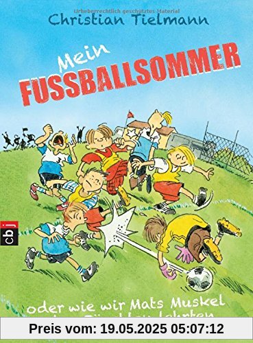 Mein Fußballsommer oder wie wir Mats Muskel das Fürchten lehrten