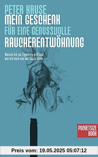 Mein Geschenk für eine genussvolle Raucherentwöhnung: Warum ich zur Zigarette griff und wie ich mich von der Sucht löste