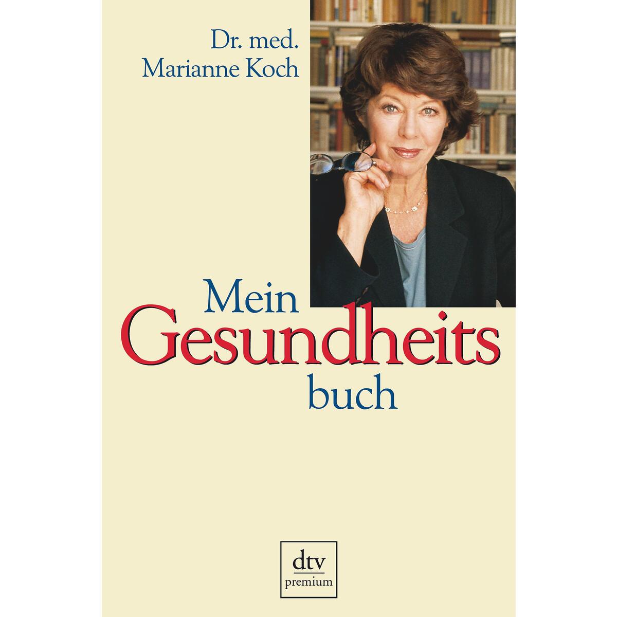 Mein Gesundheitsbuch Mein Gesundheitsbuch von dtv Verlagsgesellschaft