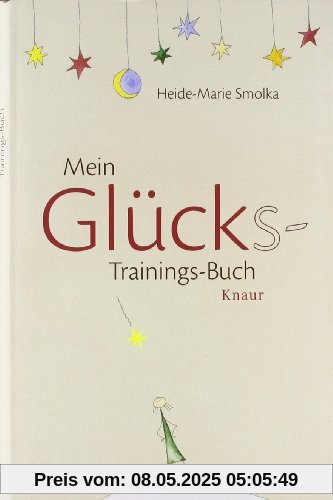 Mein Glücks-Trainings-Buch
