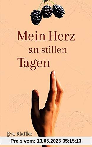 Mein Herz an stillen Tagen Mein Herz an stillen Tagen