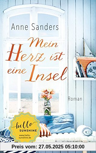 Mein Herz ist eine Insel: Roman