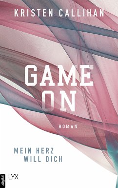 Mein Herz will dich / Game on Bd.1 (eBook, ePUB) von LYX.digital