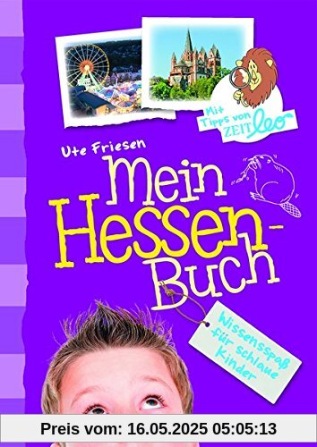 Mein Hessen-Buch: Wissensspaß für schlaue Kinder