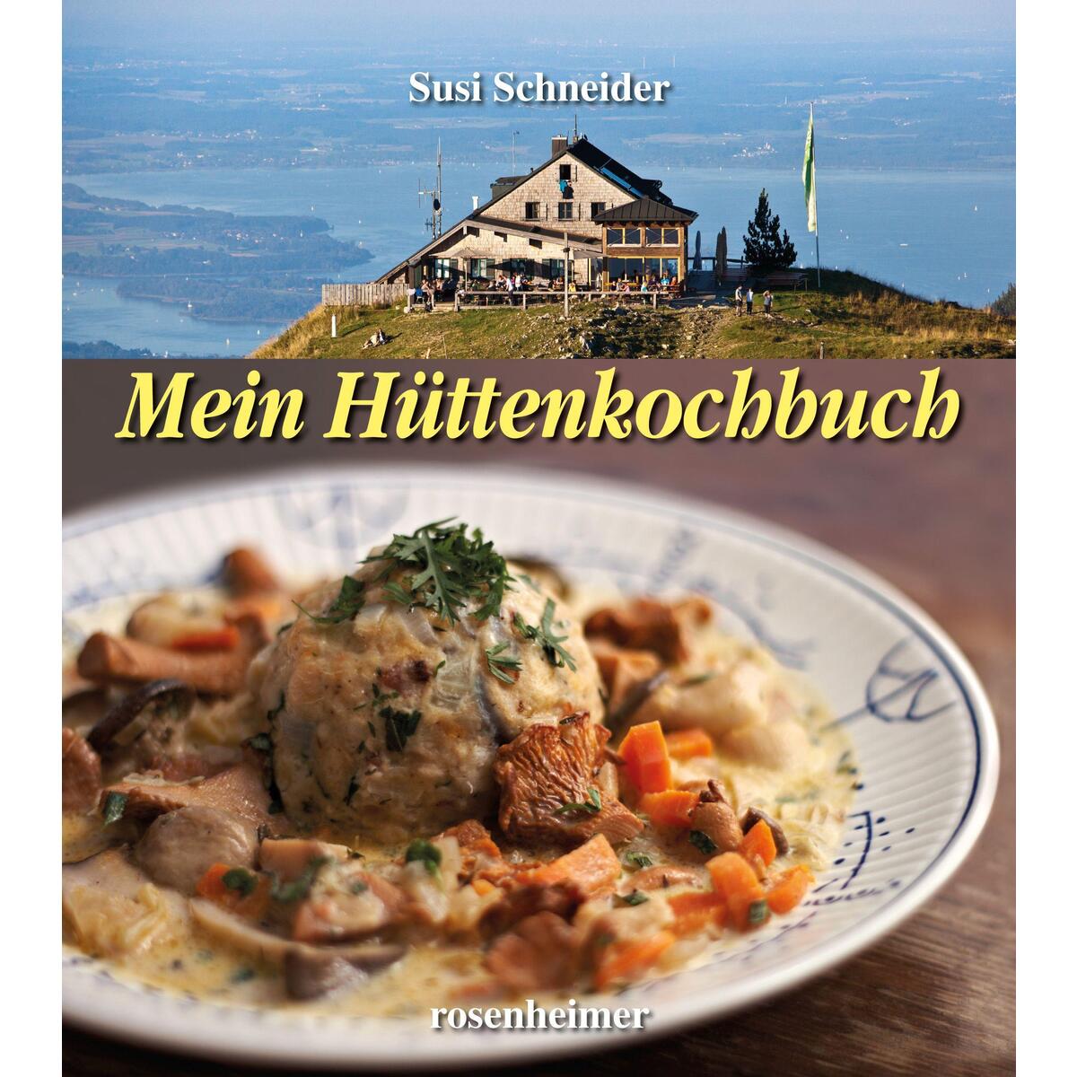 Mein Hüttenkochbuch von Rosenheimer Verlagshaus