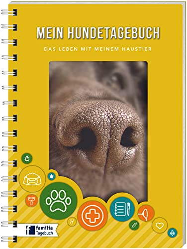 Mein Hundetagebuch: Das Leben mit meinem Haustier (Tiertagebücher) (Tiertagebücher: Das Leben mit meinem Haustier) Mein Hundetagebuch: Das Leben mit meinem Haustier (Tiertagebücher) (Tiertagebücher: Das Leben mit meinem Haustier)