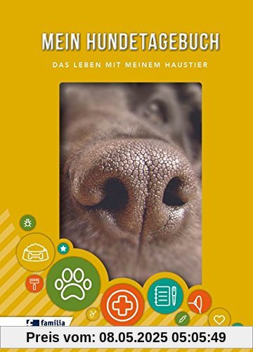 Mein Hundetagebuch: Das Leben mit meinem Haustier Mein Hundetagebuch: Das Leben mit meinem Haustier
