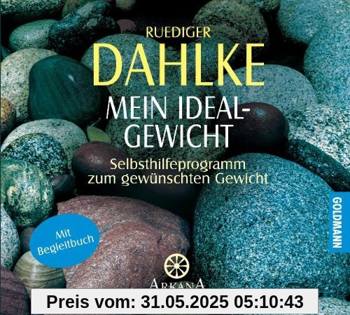 Mein Idealgewicht: Selbsthilfeprogramm zum gewünschten Gewicht - Mit Begleitbuch