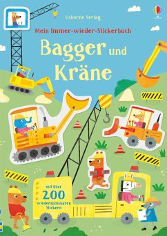 Mein Immer-wieder-Stickerbuch: Bagger und Kräne von Usborne Verlag
