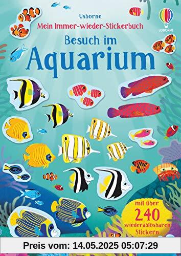 Mein Immer-wieder-Stickerbuch: Besuch im Aquarium
