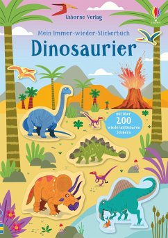 Mein Immer-wieder-Stickerbuch: Dinosaurier von Usborne Verlag