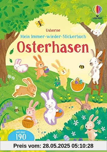 Mein Immer-wieder-Stickerbuch: Osterhasen: mit über 190 wiederablösbaren Stickern Mein Immer-wieder-Stickerbuch: Osterhasen: mit über 190 wiederablösbaren Stickern