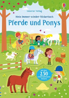 Mein Immer-wieder-Stickerbuch: Pferde und Ponys von Usborne Verlag
