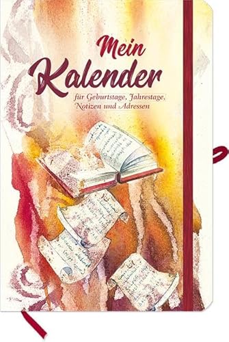Mein Kalender: Taschenkalender für Geburtstage, Jahrestage, Notizen und Adressen Mein Kalender: Taschenkalender für Geburtstage, Jahrestage, Notizen und Adressen