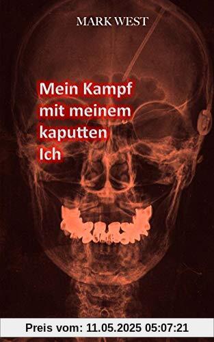Mein Kampf mit meinem kaputten Ich (Seelenlos, Band 1)