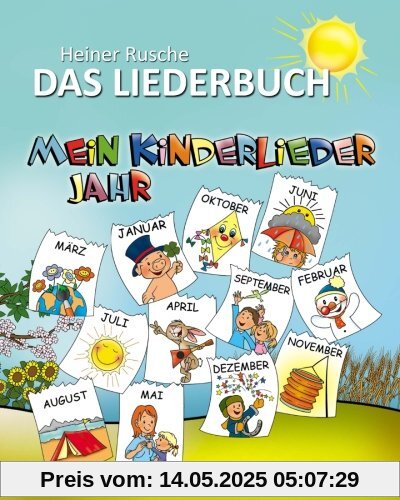 Mein Kinderlieder Jahr - Das Liederbuch
