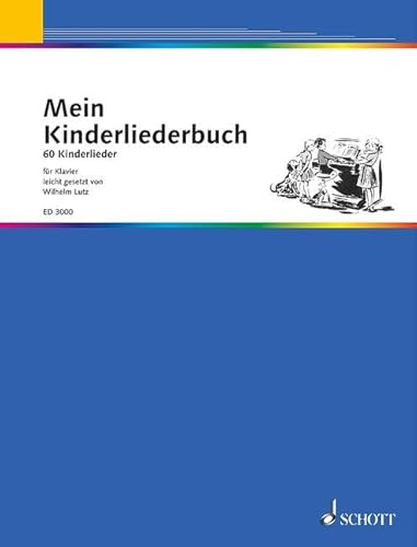 Mein Kinderliederbuch: 60 Kinderlieder leicht gesetzt. Klavier. Mein Kinderliederbuch: 60 Kinderlieder leicht gesetzt. Klavier.
