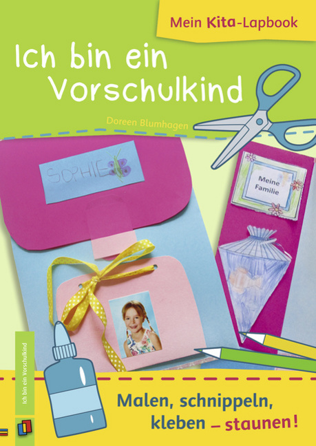 Mein Kita-Lapbook: Ich bin ein Vorschulkind von Verlag an der Ruhr