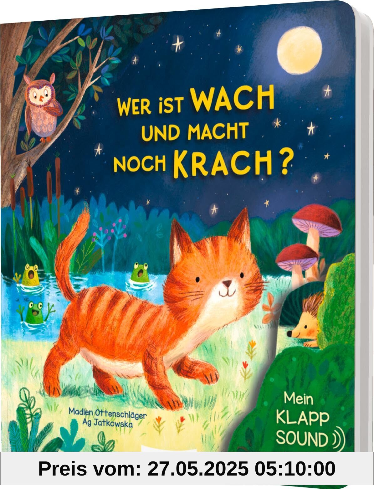 Mein Klapp-Sound-Buch: Wer ist wach und macht noch Krach?: Soundbuch mit Klappen für Kinder ab 18 Monaten Mein Klapp-Sound-Buch: Wer ist wach und macht noch Krach?: Soundbuch mit Klappen für Kinder ab 18 Monaten