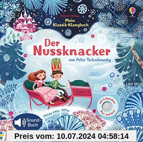 Mein Klassik-Klangbuch: Der Nussknacker