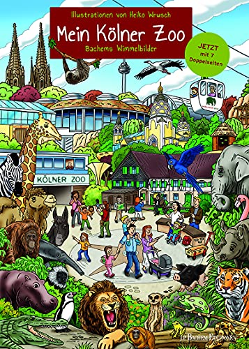 Mein Kölner Zoo: Bachems Wimmelbilder