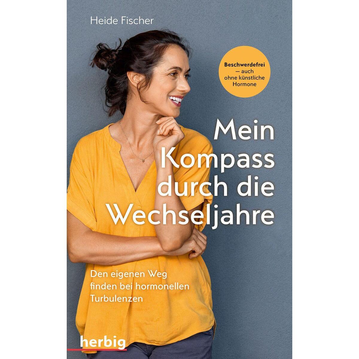 Mein Kompass durch die Wechseljahre Mein Kompass durch die Wechseljahre von Herbig