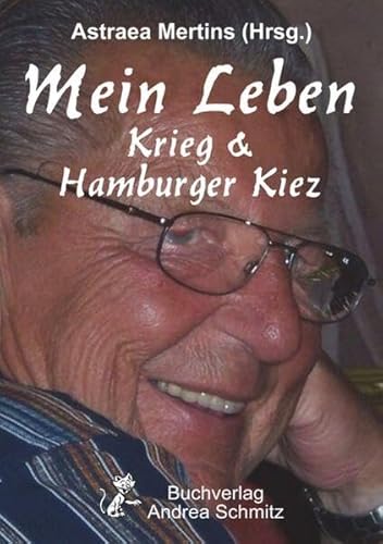 Mein Leben – Krieg & Hamburger Kiez