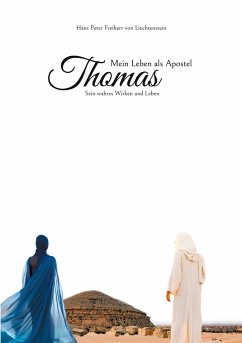 Mein Leben als Apostel Thomas von Books on Demand
