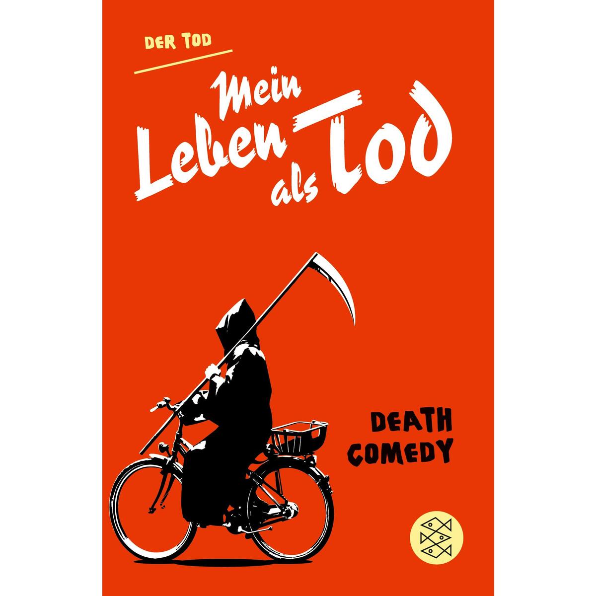 Mein Leben als Tod Mein Leben als Tod von S. Fischer Verlag