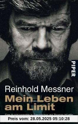 Mein Leben am Limit: Eine Autobiographie in Gesprächen mit Thomas Hüetlin