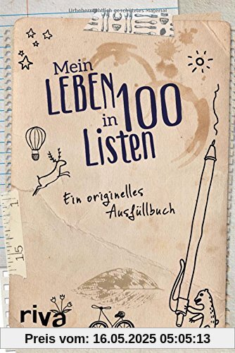 Mein Leben in 100 Listen: Ein originelles Ausfüllbuch