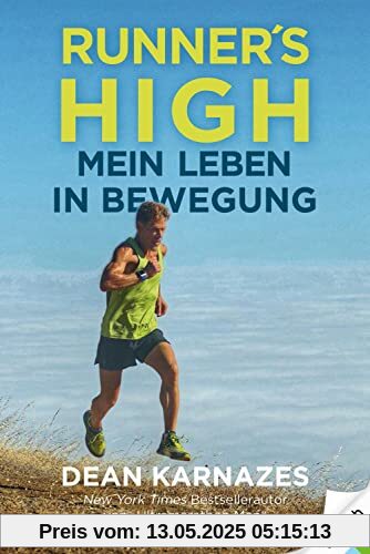 Mein Leben in Bewegung: Runner's High