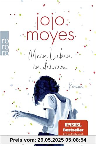 Mein Leben in deinem: Der Nummer 1 Bestseller jetzt im Taschenbuch Mein Leben in deinem: Der Nummer 1 Bestseller jetzt im Taschenbuch