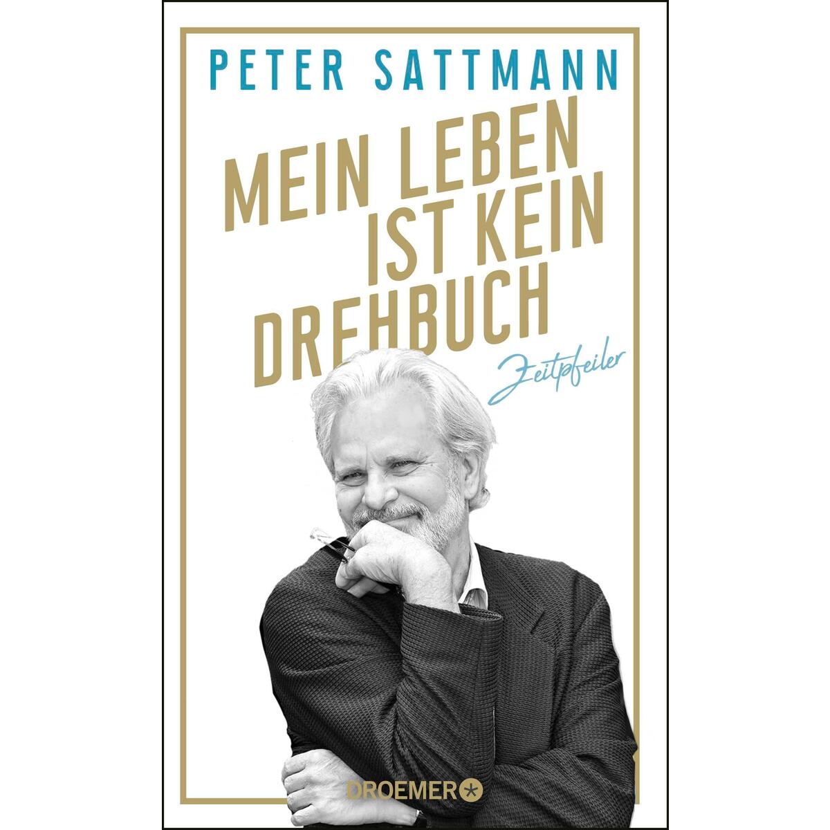 Mein Leben ist kein Drehbuch von Droemer Knaur